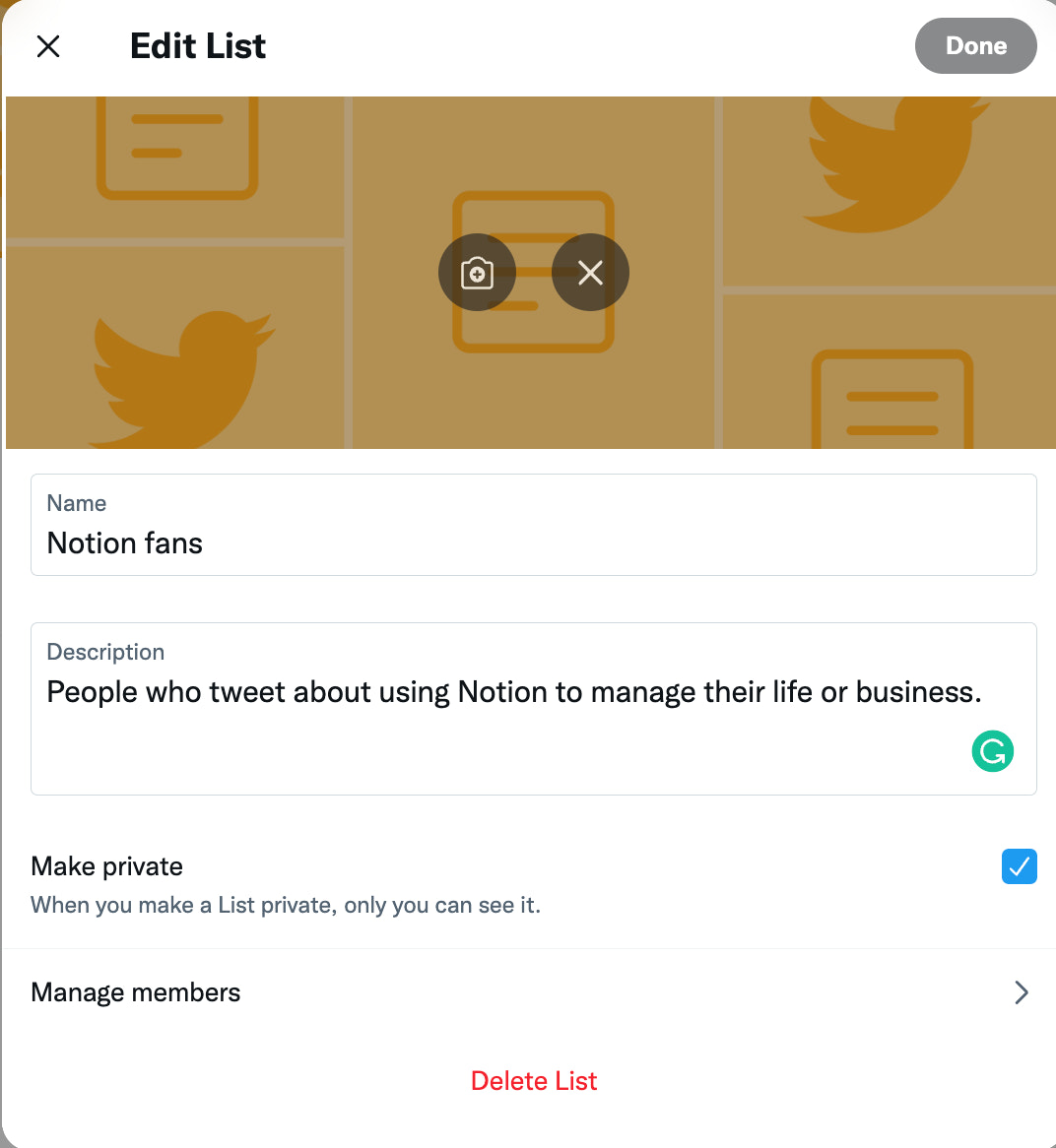 A screenshot of the Twitter list editor where I’m building a Notion fans list for people who tweet about using Notion to manage their life or business.