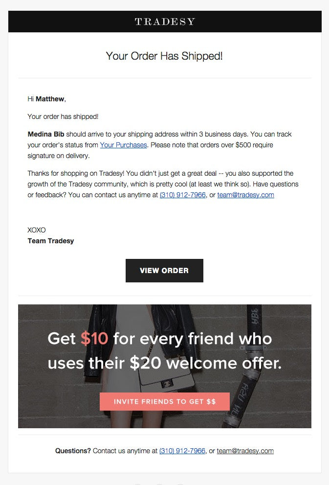 Tradesy's (now known as Vestiaire Collective) shipping confirmation email promotes its referral program, encouraging customers to gift friends and family $20 off