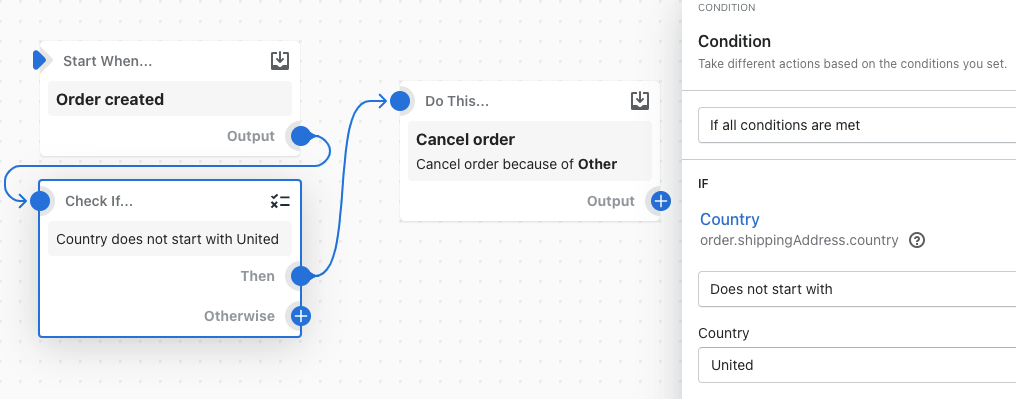 Example of a workflow that uses the does not start with logical operator to cancel an order if the retrieved data does not start with the string United