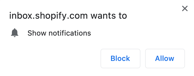 Allow Shopify Inbox to show desktop notifications